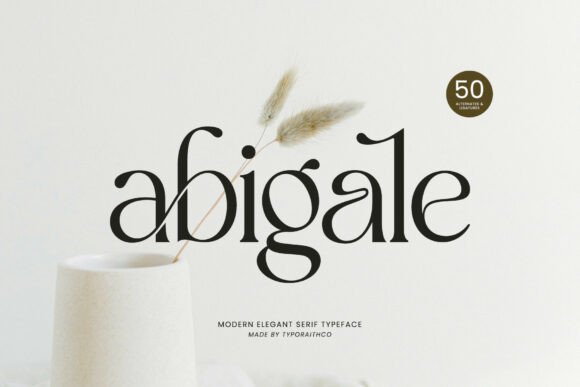 Abigale: Crafting Timeless Elegance with a Modern Serif