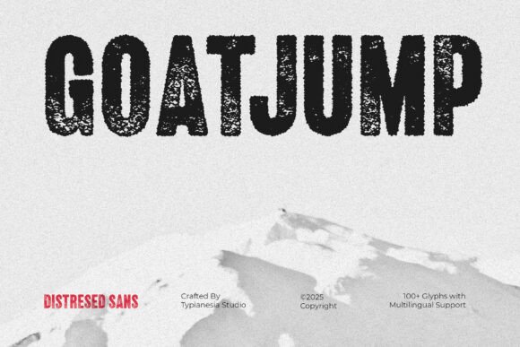 Goatjump: The Distressed Font for Authentic, Gritty Branding