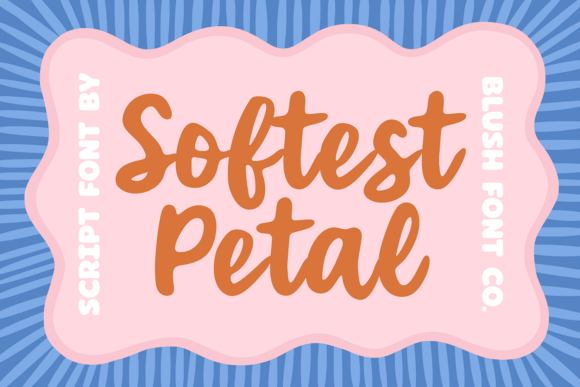 Softest Petal: The Typeface That Feels Like a Warm Hug
