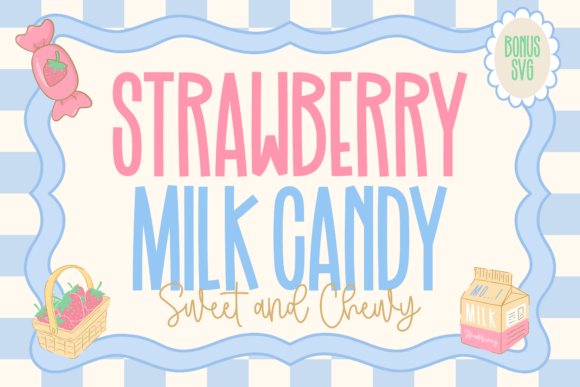 Strawberry Milk Candy: A Font Duo for Sweet Design